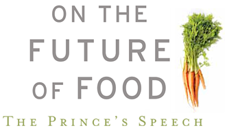 The Prince's Speech: On the Future of Food